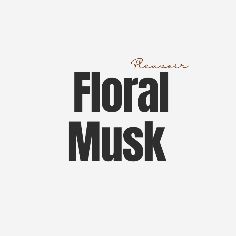 【Floral Musk】